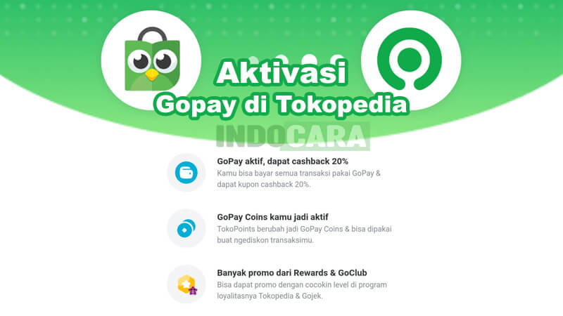 Cara Mengaktifkan Gopay di Tokopedia - Indocara